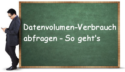 Datenvolumen Verbrauch abfragen